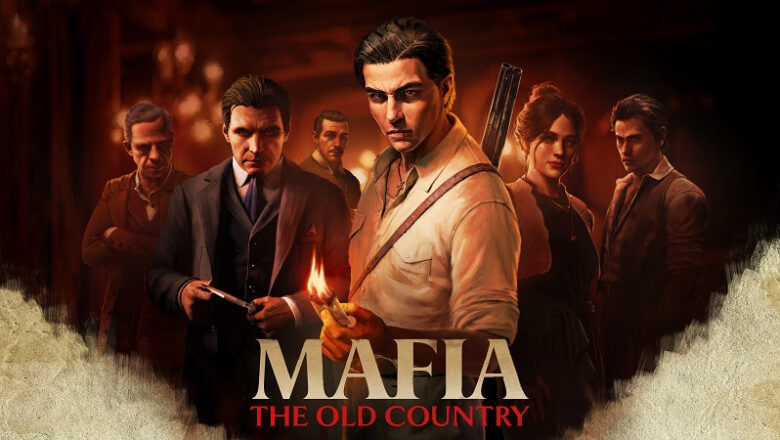 “Mafia: The Old Country” Gets Gameplay Trailer and Release Date – 8th of August