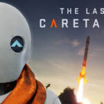 The Last Caretaker: Humanity’s Survival Begins November 6