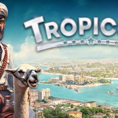 City-Building Strategy Game ‘Tropico 7’ Gets A Release Date