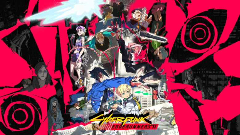 Cyberpunk: Edgerunners 2 is Now Available to Watch